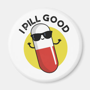 Aimant Je Pill Bon Drôle Médecine Pun