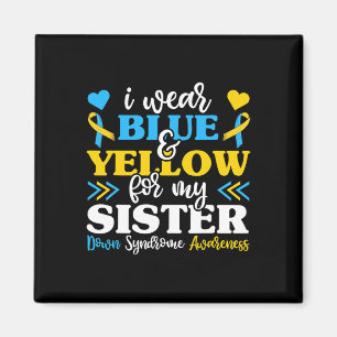 Aimant Je Porte Du Bleu Jaune Pour Ma Soeur Syndrome De D