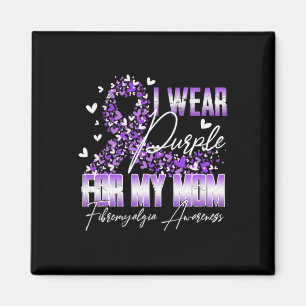 Aimant Je Porte Du Violet Pour Ma Maman Fibromyalgie Sens
