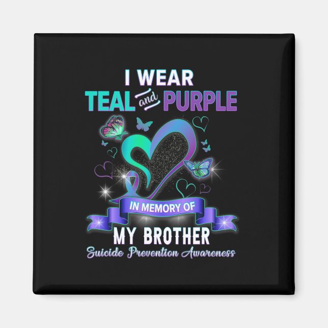 Aimant Je Porte Turquoise Et Violet Pour Mon Frère Suicid (Devant)