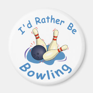 Aimant Je préférerais être amant de bowling