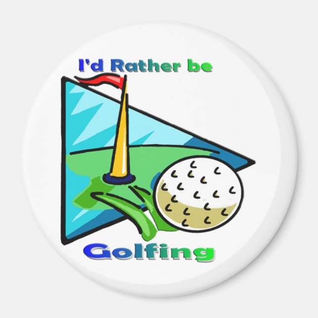 Aimant Je Préférerais Faire Du Golf (Devant)