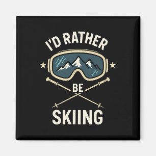Aimant Je préférerais skier - Voyage de ski en style libr