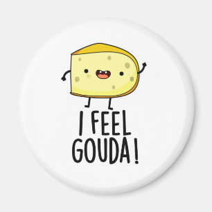 Aimant Je Sens Gouda Drôle Pun au fromage