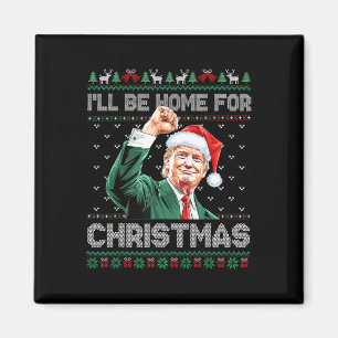 Aimant Je serai à la maison pour Noël Funky Père Noël Tru