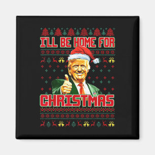 Aimant Je serai à la maison pour Noël Funky Père Noël Tru