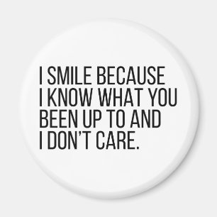 Aimant Je souris puisque je sais des choses