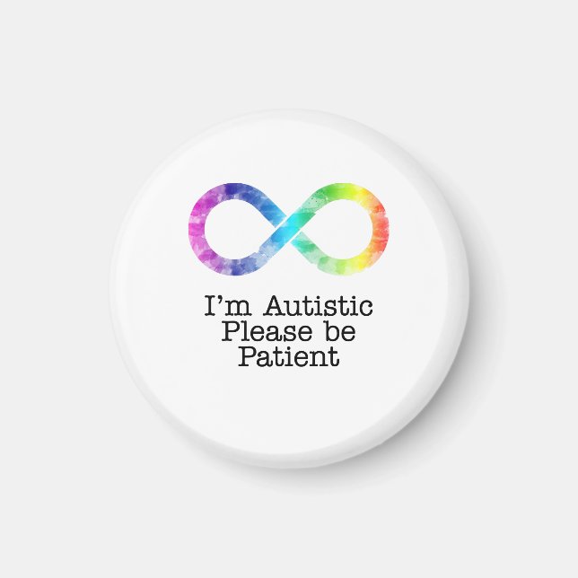 Aimant Je suis autistique, s'il vous plaît être patient-  (Devant)