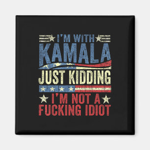 Aimant Je suis avec Kamala et je ne suis pas un ing Idiot