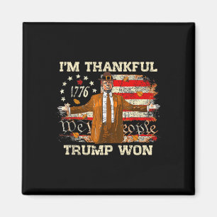 Aimant Je suis heureux que Trump ait gagné Thanksgiving T