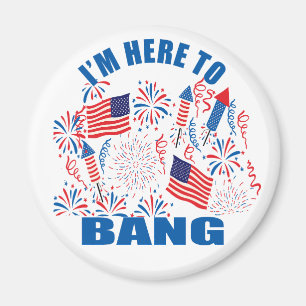 Aimant Je suis ici pour 4 juillet marrant