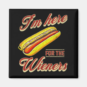 Aimant Je suis ici pour les Wieners