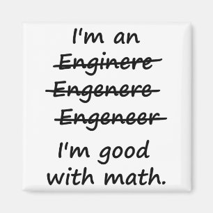 Aimant Je suis ingénieur Je suis bon en mathématiques
