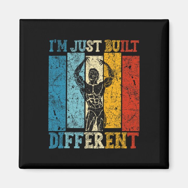 Aimant Je suis juste construit différemment - Corps de fi (Devant)