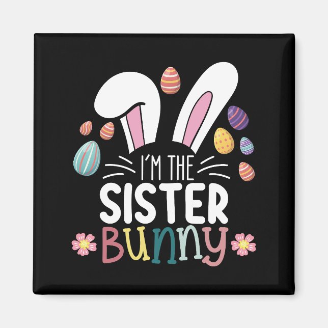 Aimant Je suis la soeur Bunny Easter Family Matching (Devant)