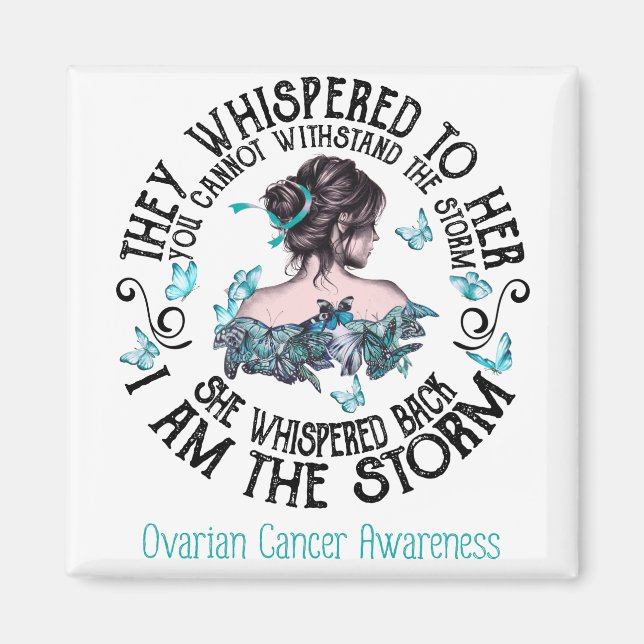 Aimant Je Suis La Tempête Conscience Du Cancer Ovarien (Devant)