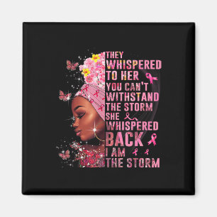 Aimant Je Suis La Tempête Femme Noire Afro Cancer Du Sein