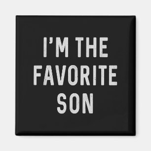 Aimant Je suis le fils préféré, slogan de cadeau drôle, c