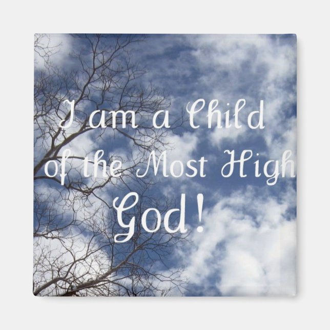 Aimant Je suis l'Enfant du Dieu le plus élevé ! (Devant)