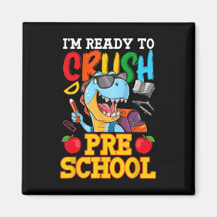 Aimant Je suis prêt à écraser la maternelle T Rex premier