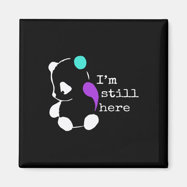 Aimant Je suis toujours là - Semicolon Don Prévention du  (Devant)