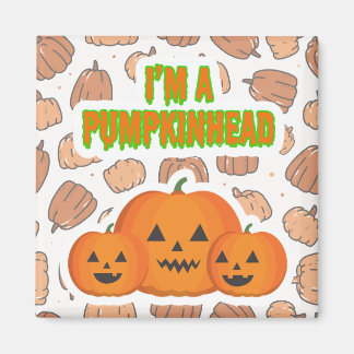 Aimant Je suis un Carré Pumpkinhead 2