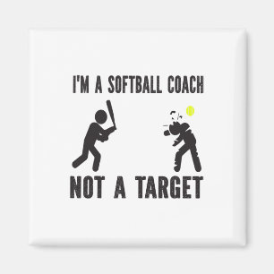 Aimant Je suis un entraîneur de softball, pas une cible,