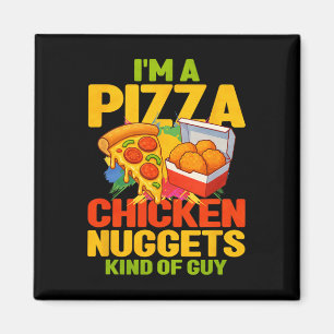Aimant Je suis un gars qui aime la pizza et les nuggets d