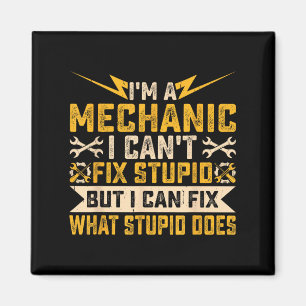 Aimant Je suis un mécanicien je ne peux pas réparer Stud
