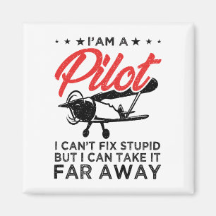 Aimant Je suis un pilote que je ne peux pas réparer un pi