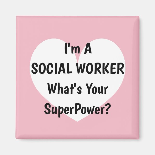 Aimant Je suis un travailleur social Quel est votre super (Devant)