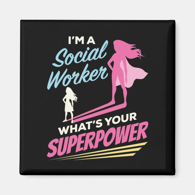 Aimant Je suis un travailleur social Quel est votre super (Devant)