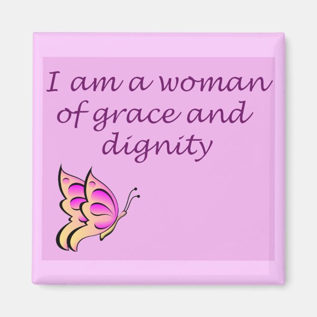 Aimant Je suis une femme de grâce et de dignité (Devant)