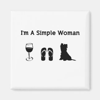 Aimant Je suis une femme simple avec du vin et du yorkie
