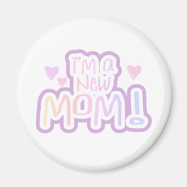 Aimant Je suis une nouvelle maman Tshirts et cadeaux (Devant)