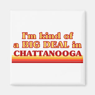 Aimant Je suis une sorte de GROS ACCORD à Chattanooga