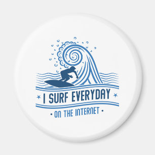 Aimant Je Surf Tous Les Jours Sur Internet