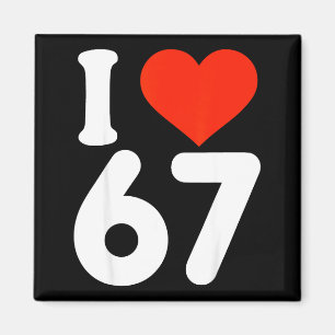 Aimant Je t'aime 67 Saint-Valentin 6 7 Meme 67e anniversa