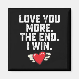 Aimant Je t'aime plus La fin Je gagne la Saint Valentin
