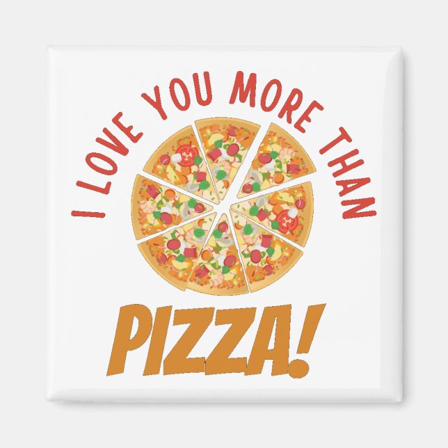 Aimant Je T'Aime Plus Que Pizza (Devant)