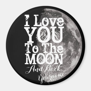 Aimant Je T'Aime Sur La Lune Et De Retour Avec Ton Nom