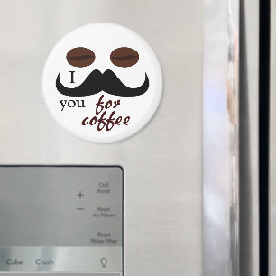 Aimant Je te moustache pour l'aimant du café