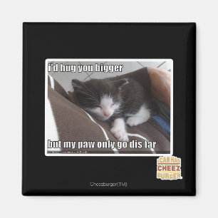 Aimant Je te serrerais plus gros.