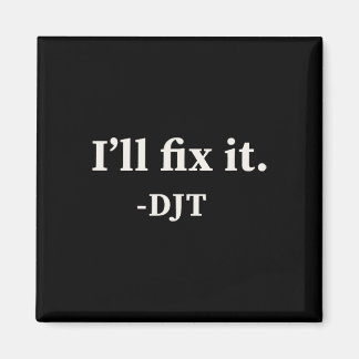 Aimant Je vais le réparer Trump 2024 Gagnant de la victoi