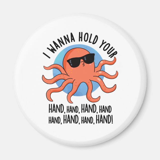 Aimant Je Veux Tenir La Main Drôle Pun Octopus (Devant)