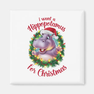 Aimant Je Veux Un Hippopotame Pour Noël Hippo De Noël