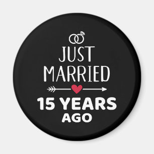 Aimant Je viens de me marier il y a 15 ans 15e anniversai