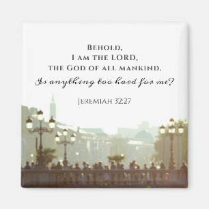 Aimant Jérémie 32:27 Est-ce que quelque chose de trop dur