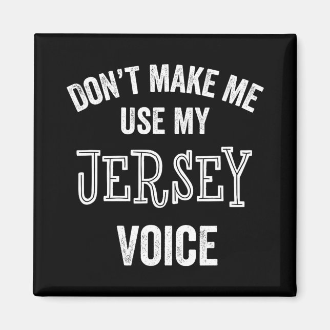 Aimant Jersey Voice Accent New Jersey Funny Gift Jerseyan (Devant)