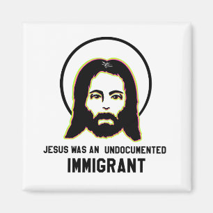 Aimant Jésus Était Un Immigrant Sans Papier, Une Trippée 